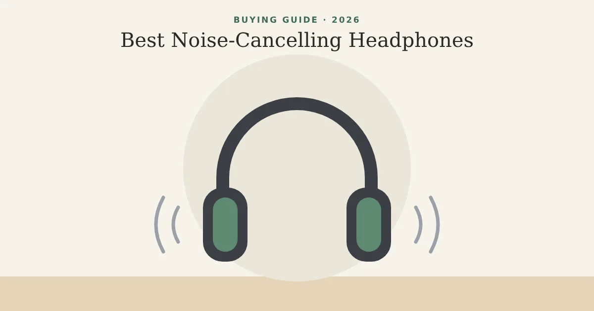 Illustration for 3 Best Noise-Cancelling Headphones for Working From Home in 2026
